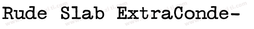 Rude Slab ExtraConde字体转换